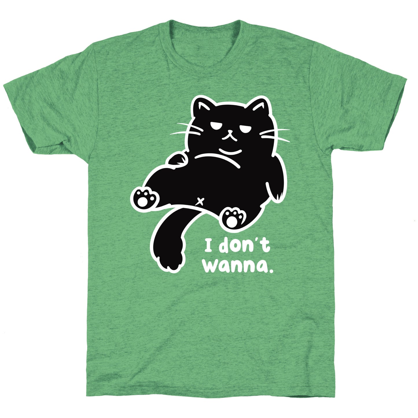 I Don't Wanna Unisex Triblend Tee