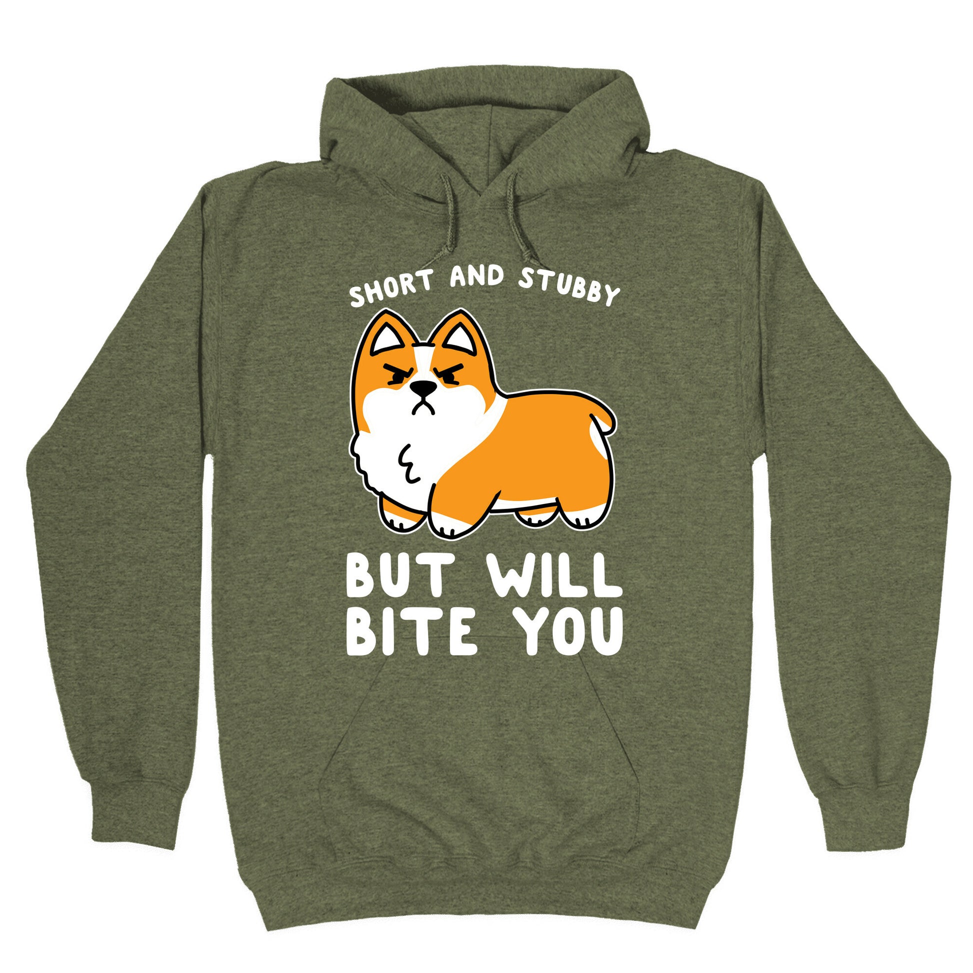Short And Stubby But Will Bite You Hoodie