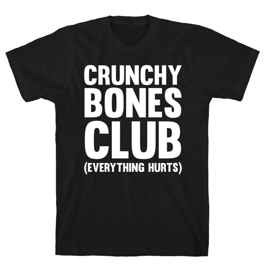 Crunchy Bones Club T-Shirt