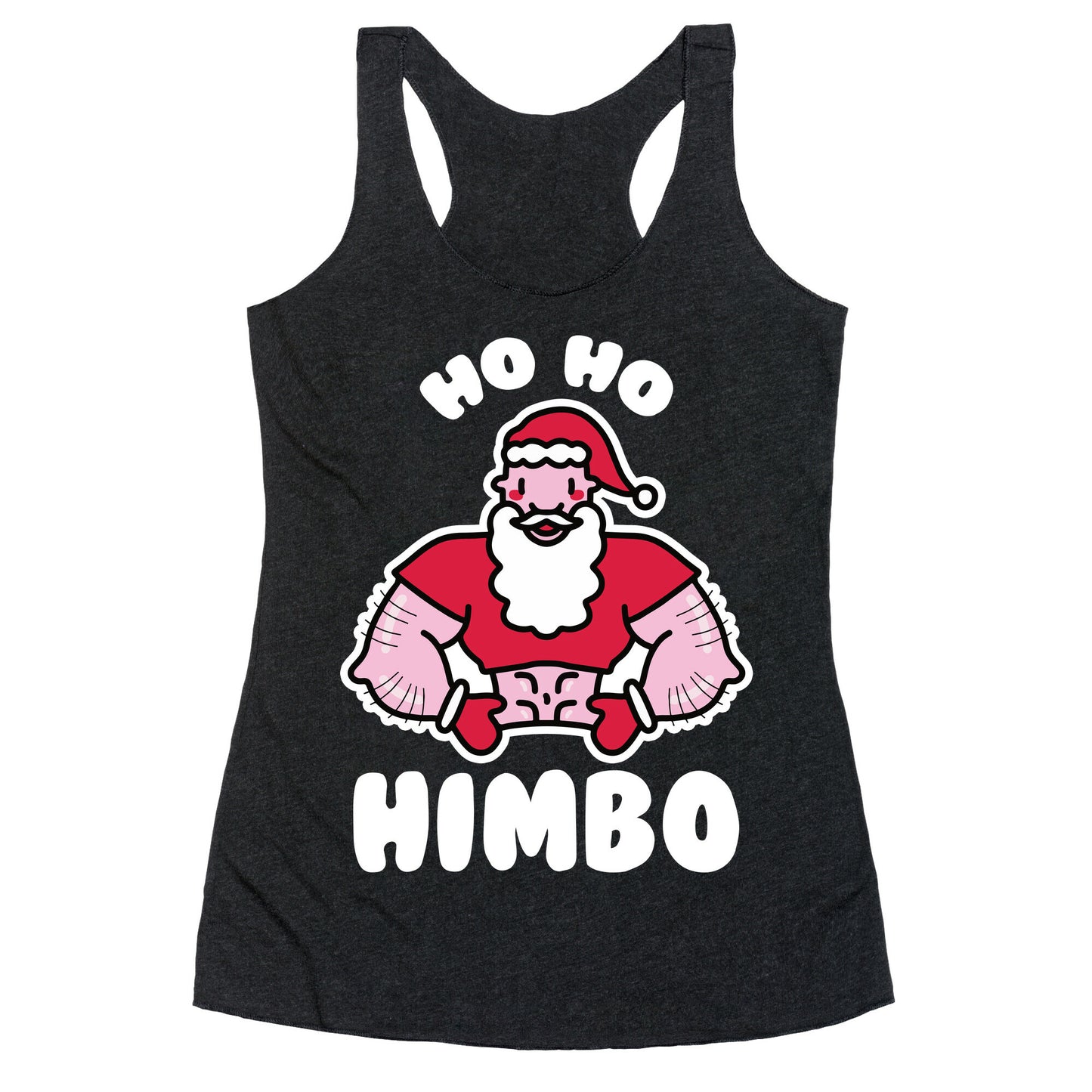 Ho Ho Himbo Racerback Tank