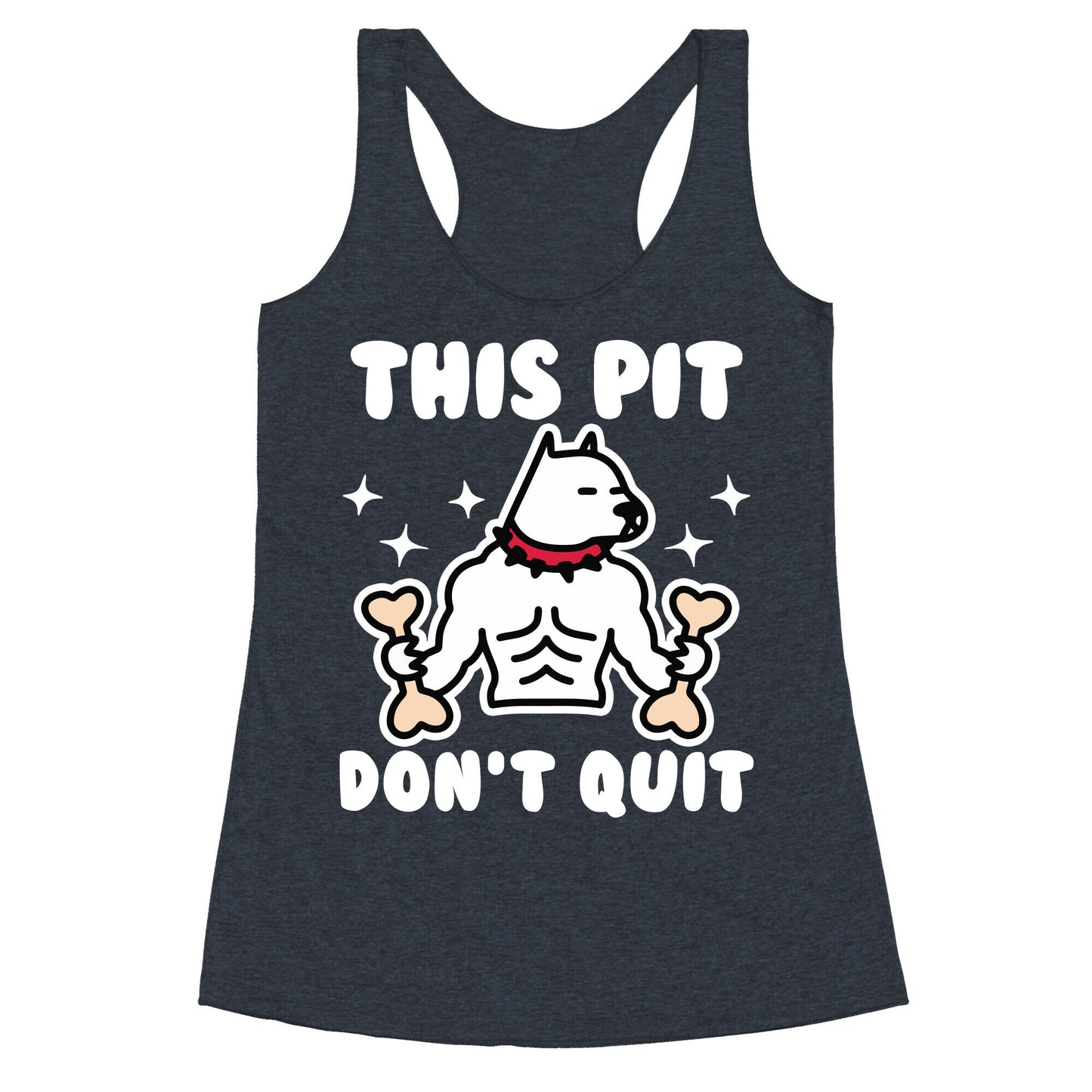 This Pit Don't Quit Racerback Tank