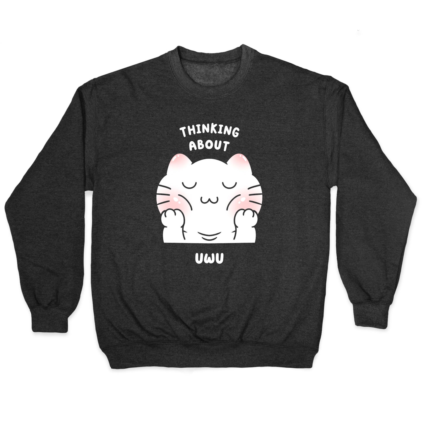 Thinking About Uwu Crewneck Sweatshirt