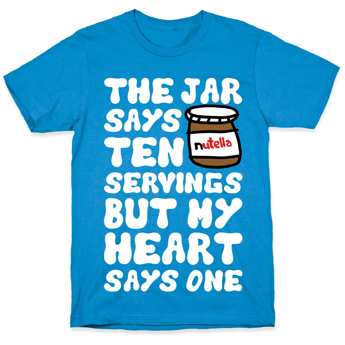 Nutella Servings Of The Heart T-Shirt