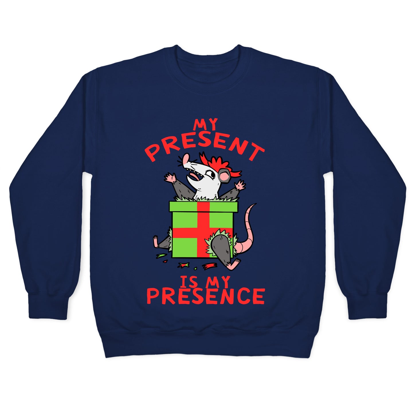 My Present Is My Presence Crewneck Sweatshirt