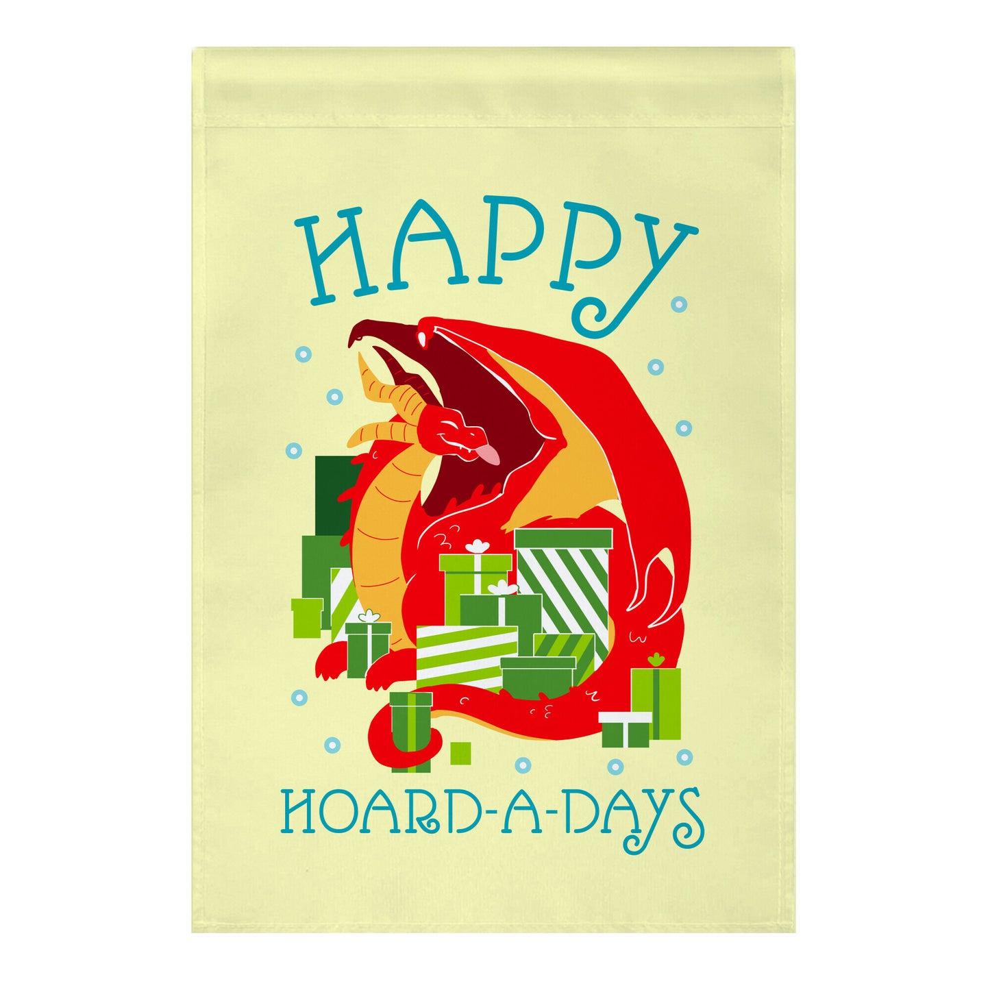 Happy Hoard-A-Days Garden Flag