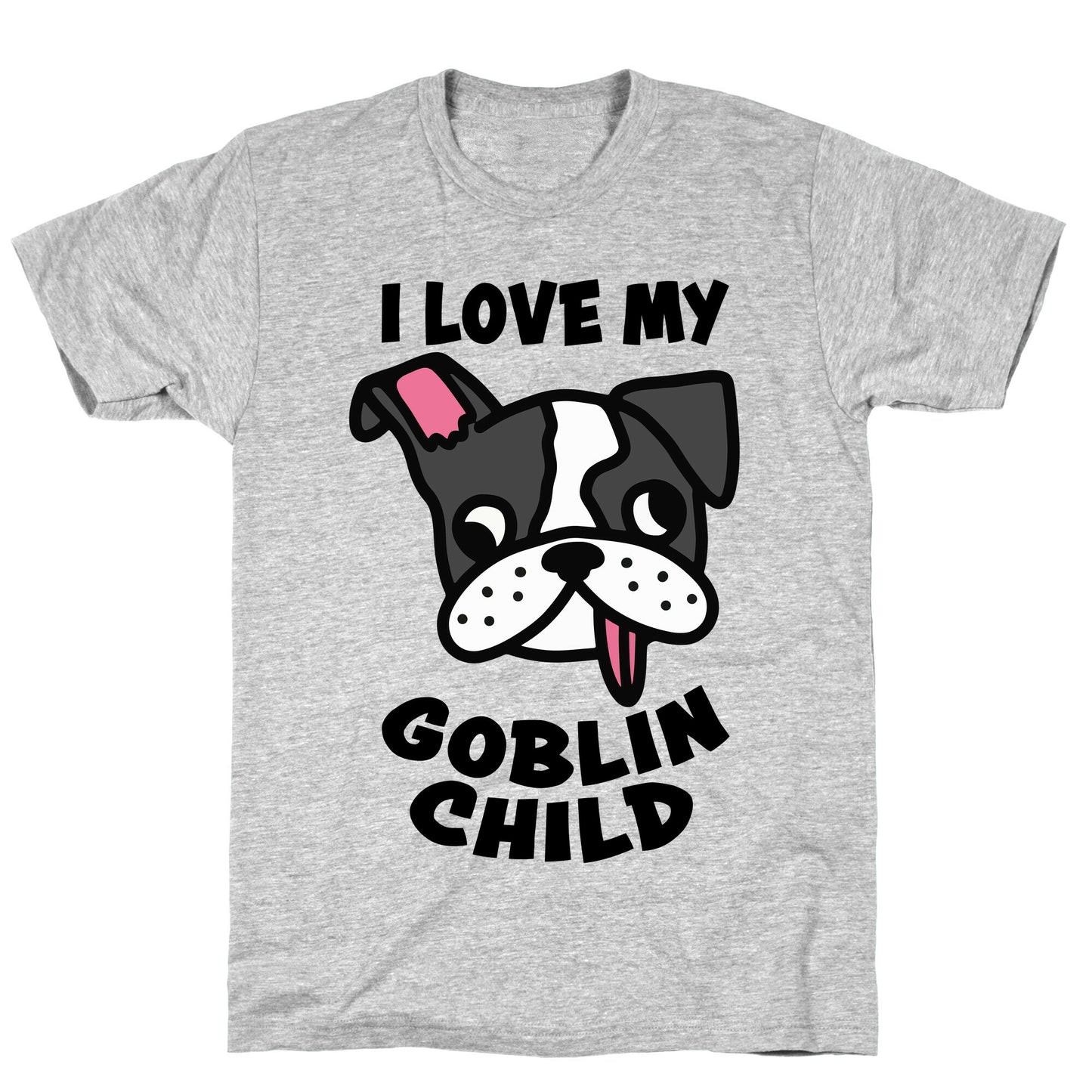 I Love My Goblin Child T-Shirt