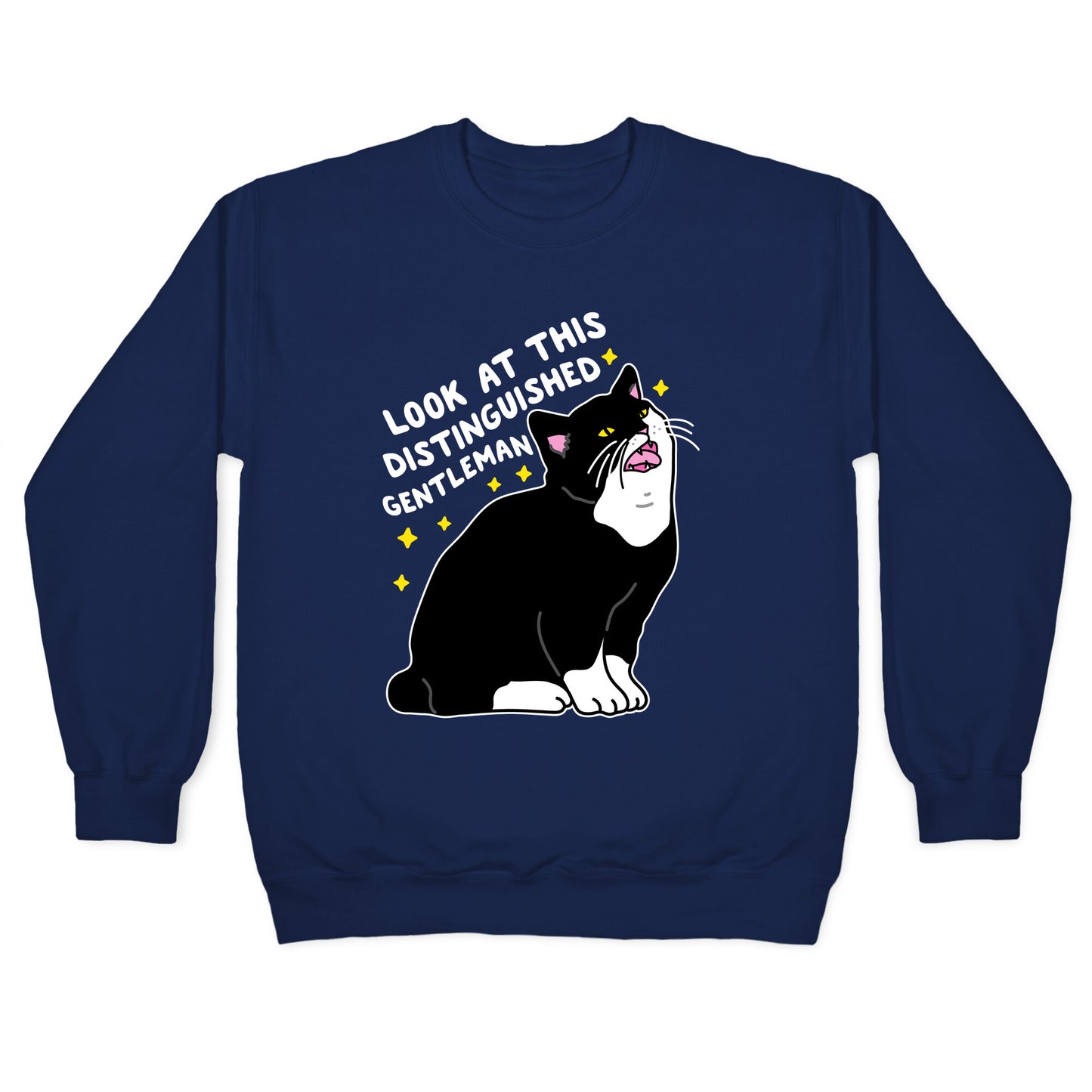 Look At This Distinguished Gentleman Cat Crewneck Sweatshirt