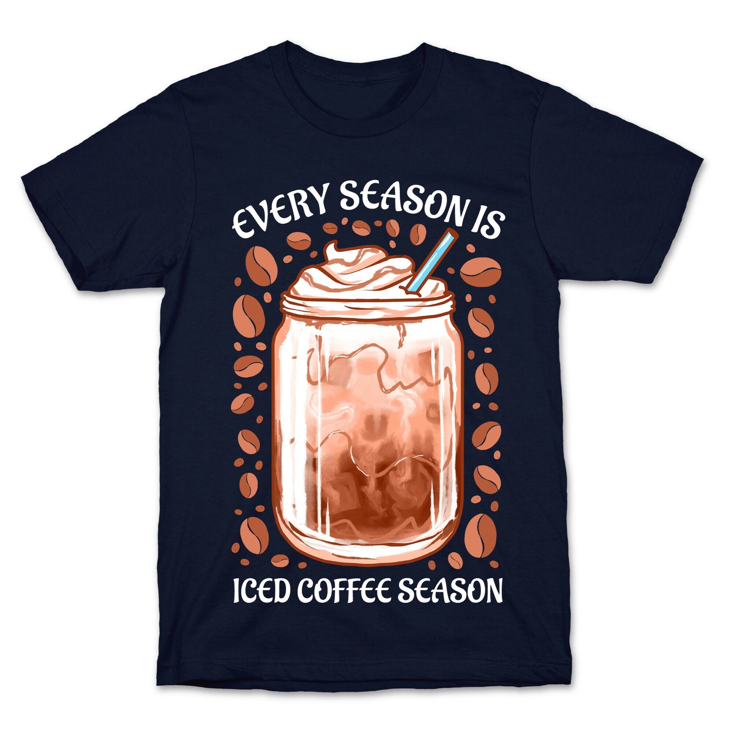 Every Season Is Iced Coffee Season T-Shirt