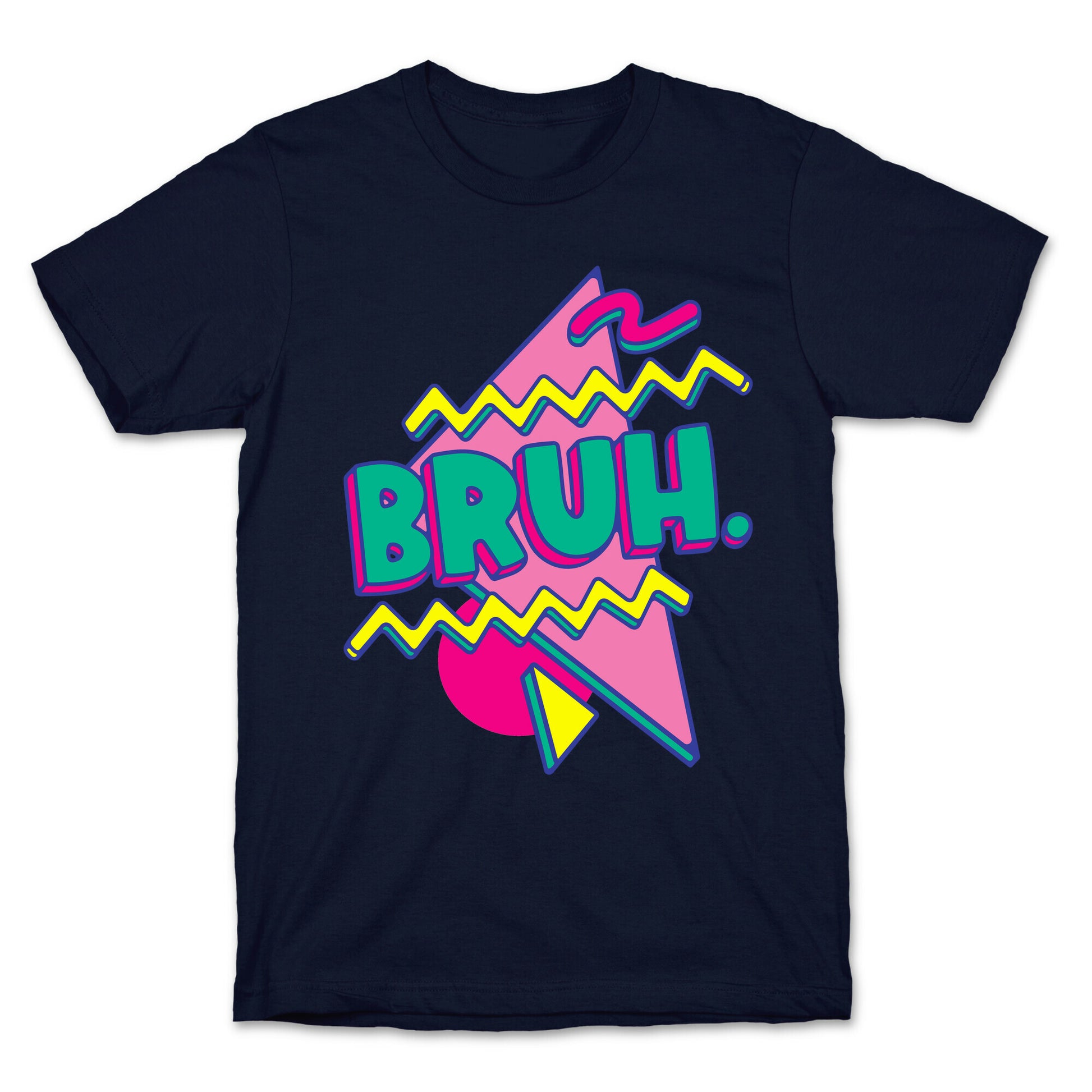 Bruh 90s Parody T-Shirt