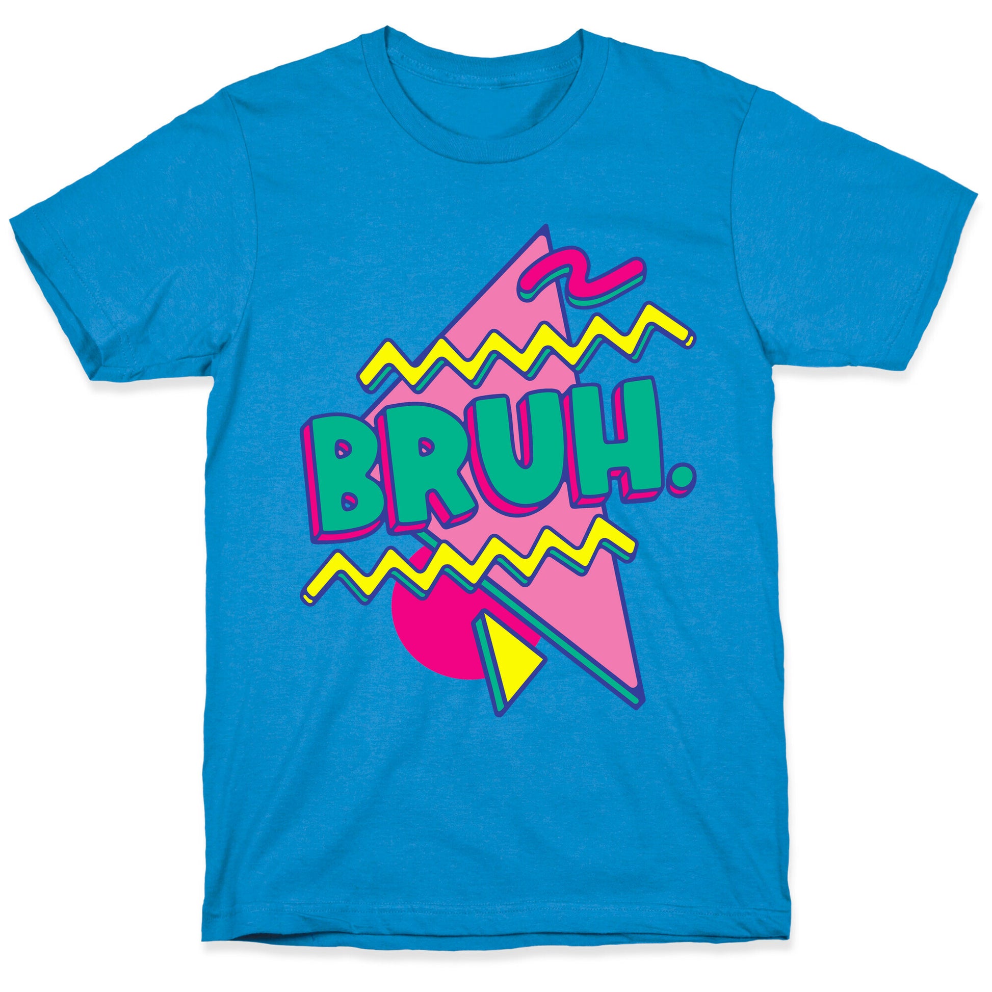Bruh 90s Parody T-Shirt