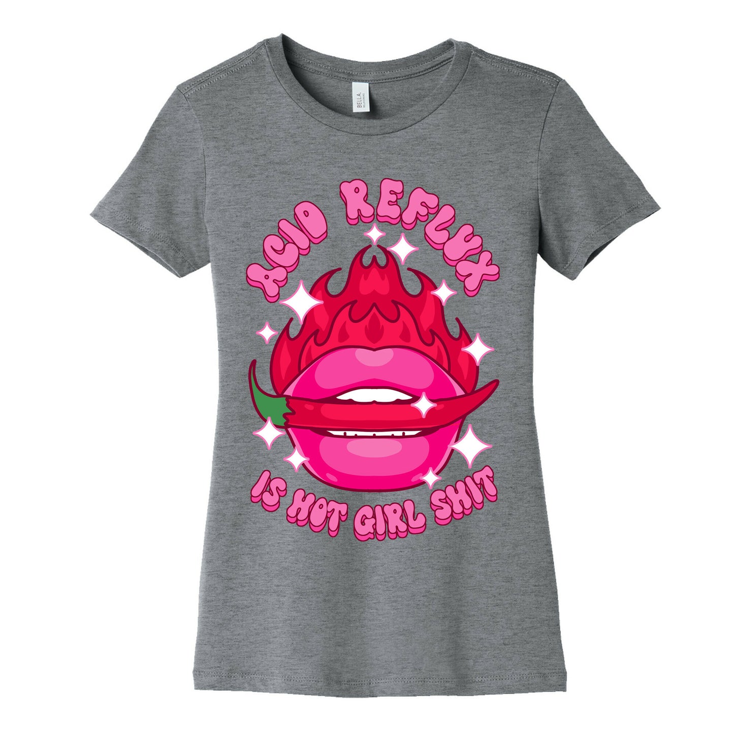 Acid Reflux is Hot Girl Shit Women's Cotton Tee