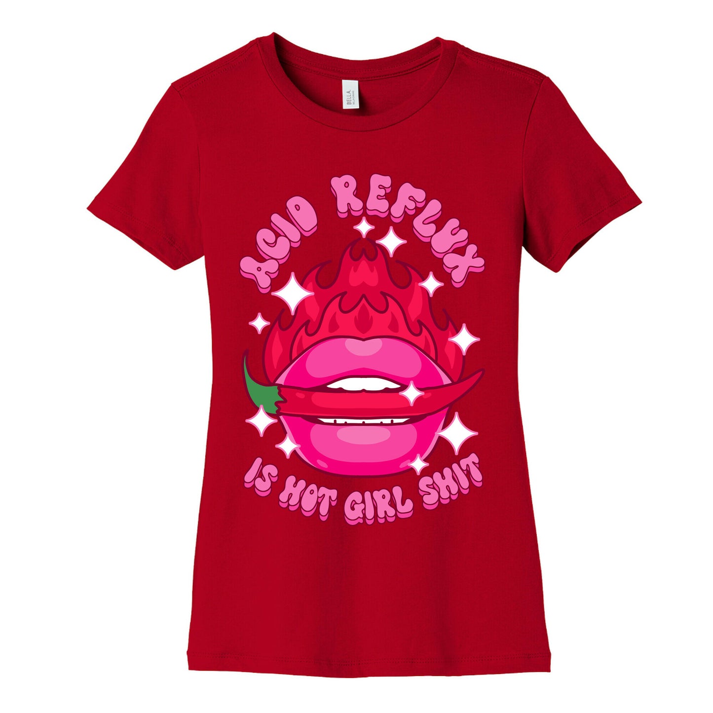 Acid Reflux is Hot Girl Shit Women's Cotton Tee