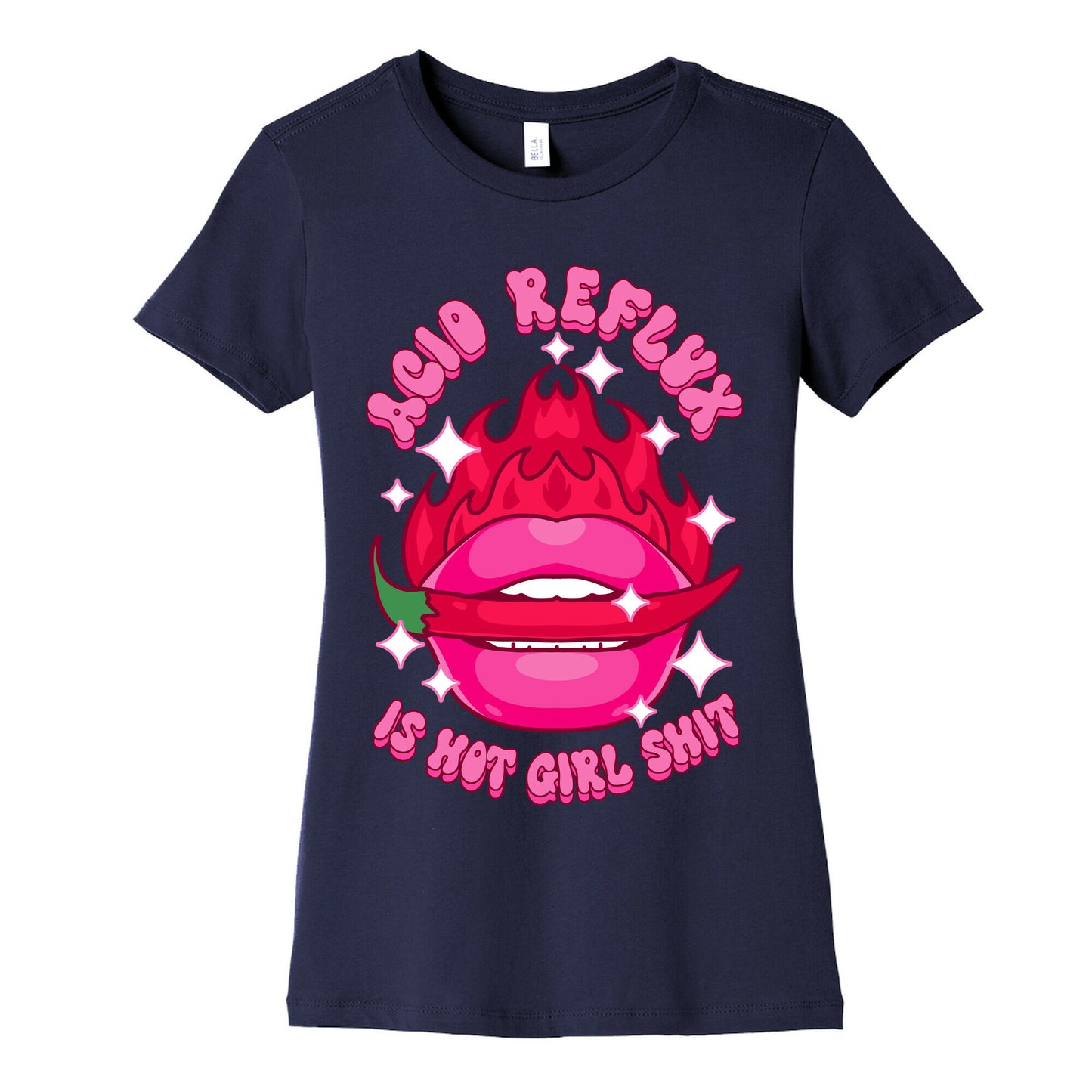 Acid Reflux is Hot Girl Shit Women's Cotton Tee