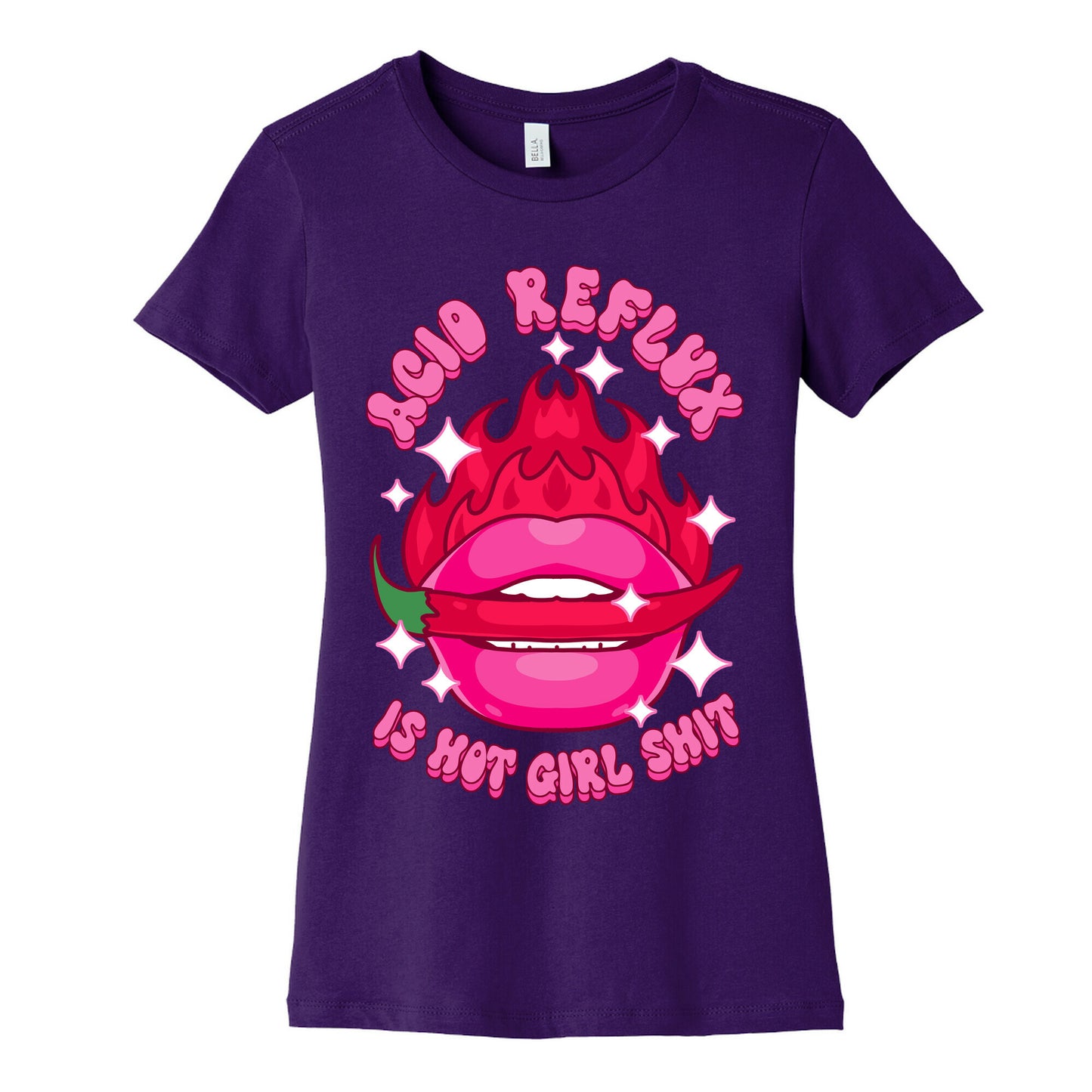 Acid Reflux is Hot Girl Shit Women's Cotton Tee