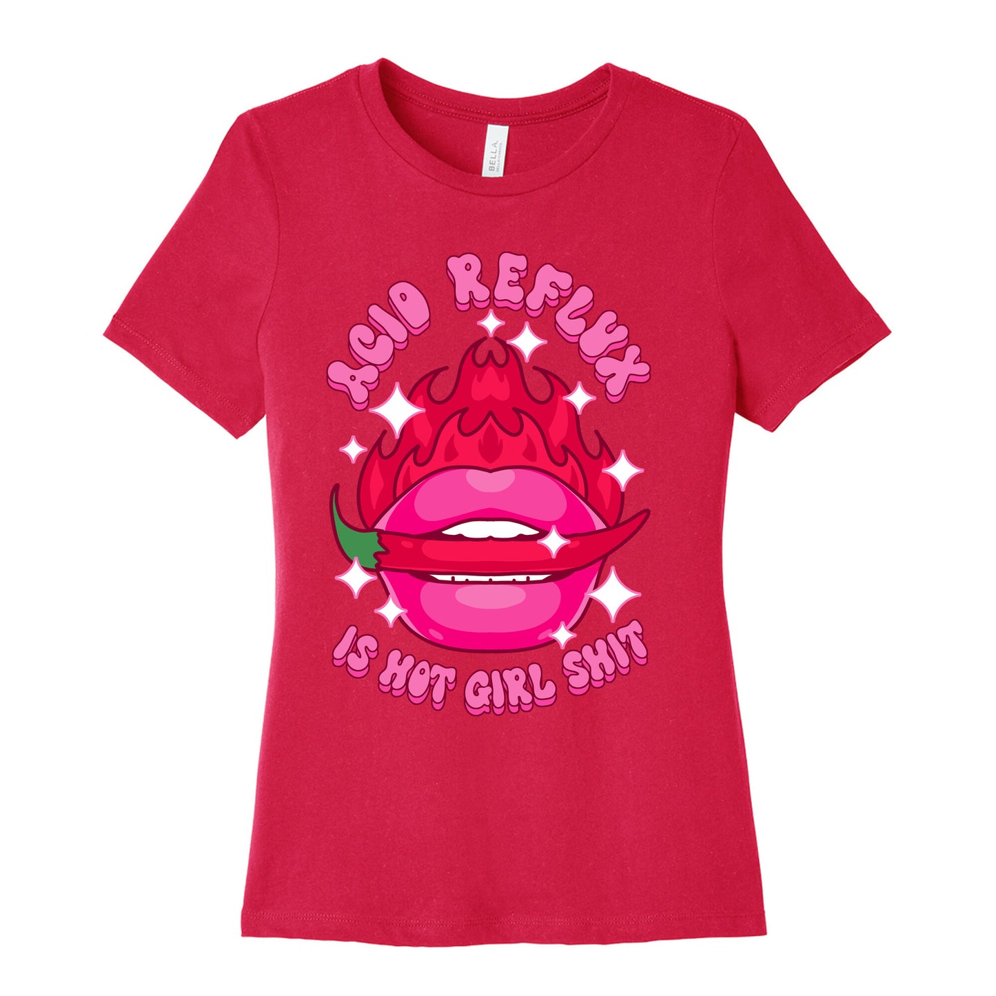 Acid Reflux is Hot Girl Shit Women's Cotton Tee