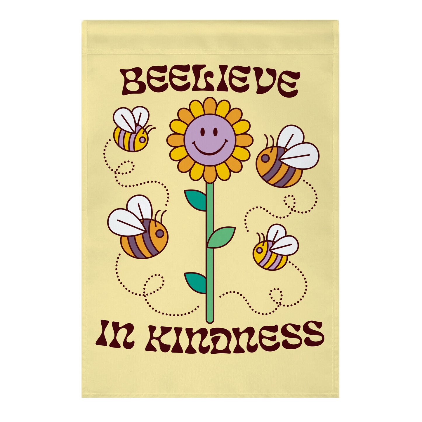 Beelieve In Kindness Garden Flag