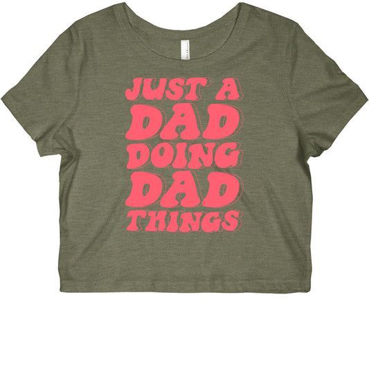 Just a Dad Doing Dad Things Graphic Baby Tee