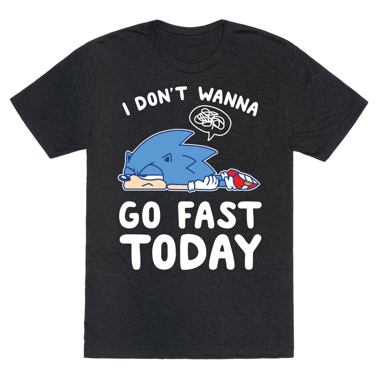 I Don't Wanna Go Fast Today Unisex Triblend Tee