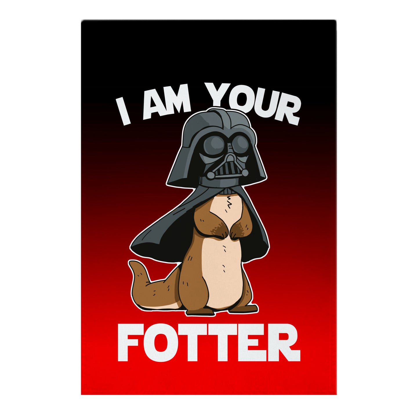 I Am Your Fotter Garden Flag