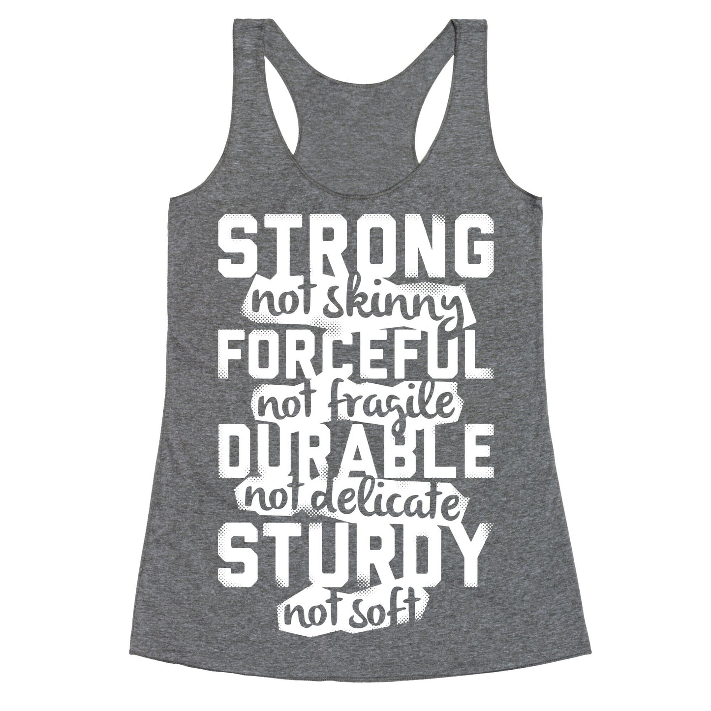 Strong Not Skinny Racerback Tank