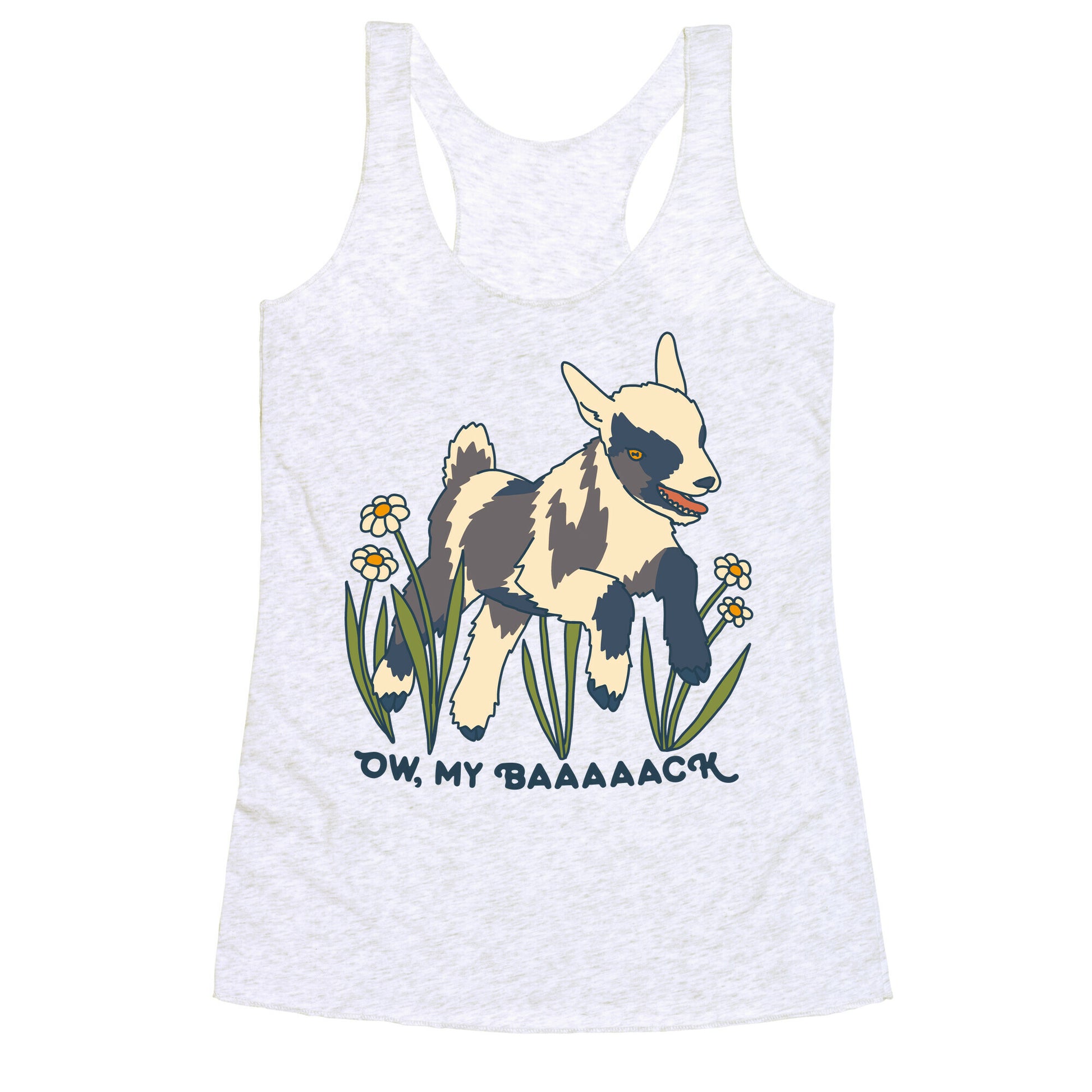 Ow, My Baaaaack Goat Racerback Tank