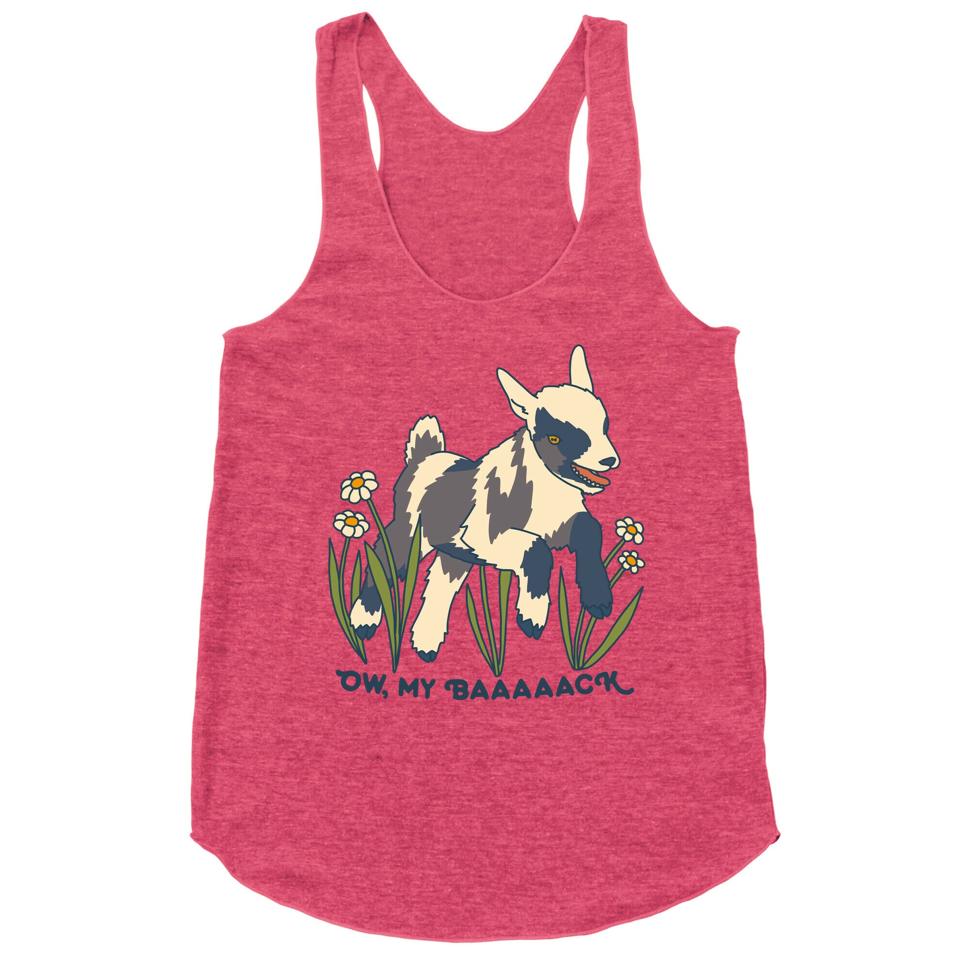 Ow, My Baaaaack Goat Racerback Tank
