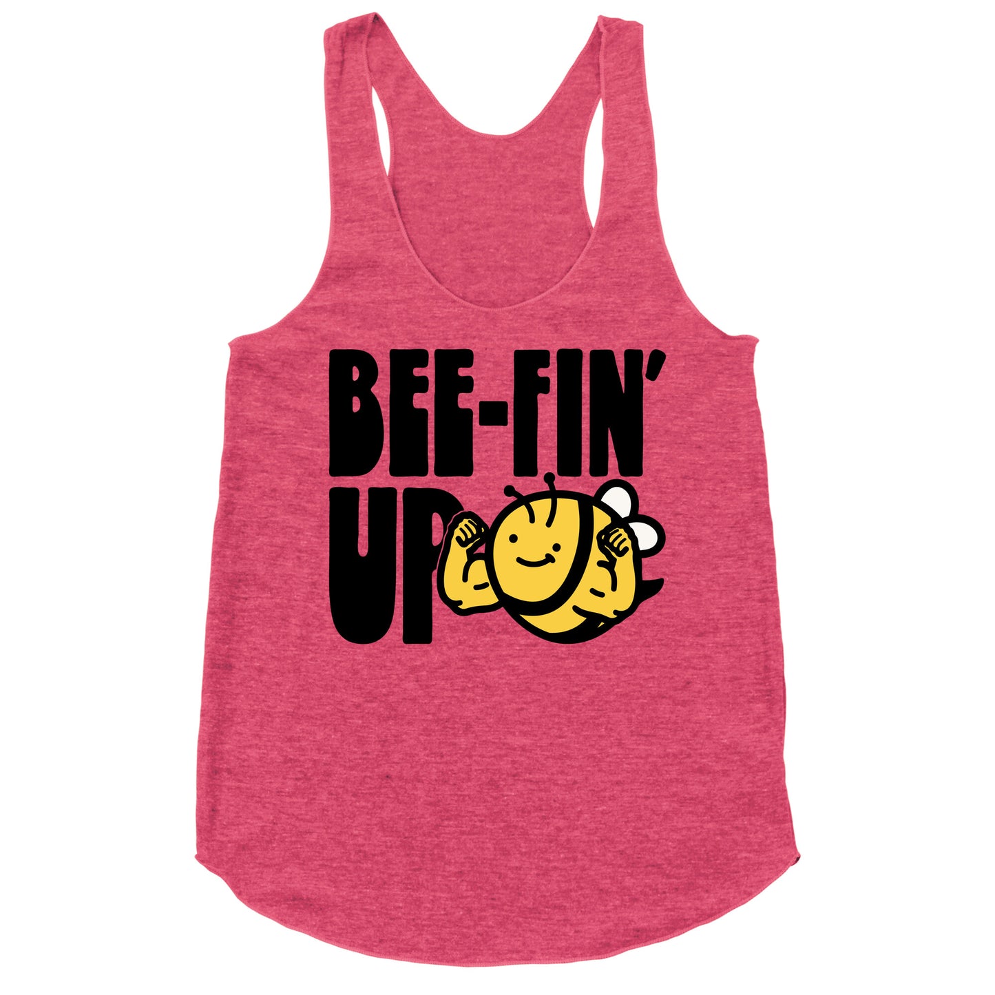 Bee-Fin' Up Bee Parody Racerback Tank