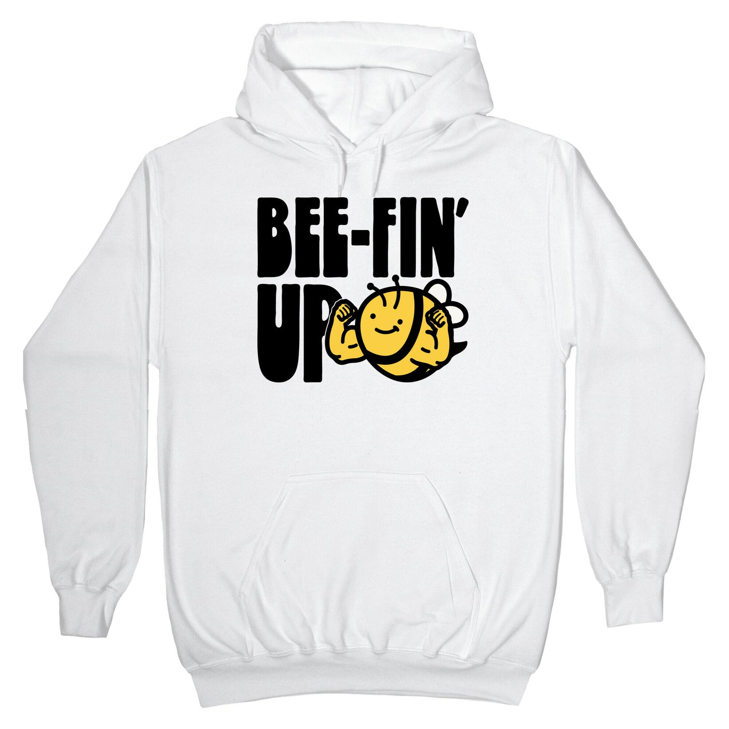 Bee-Fin' Up Bee Parody Hoodie