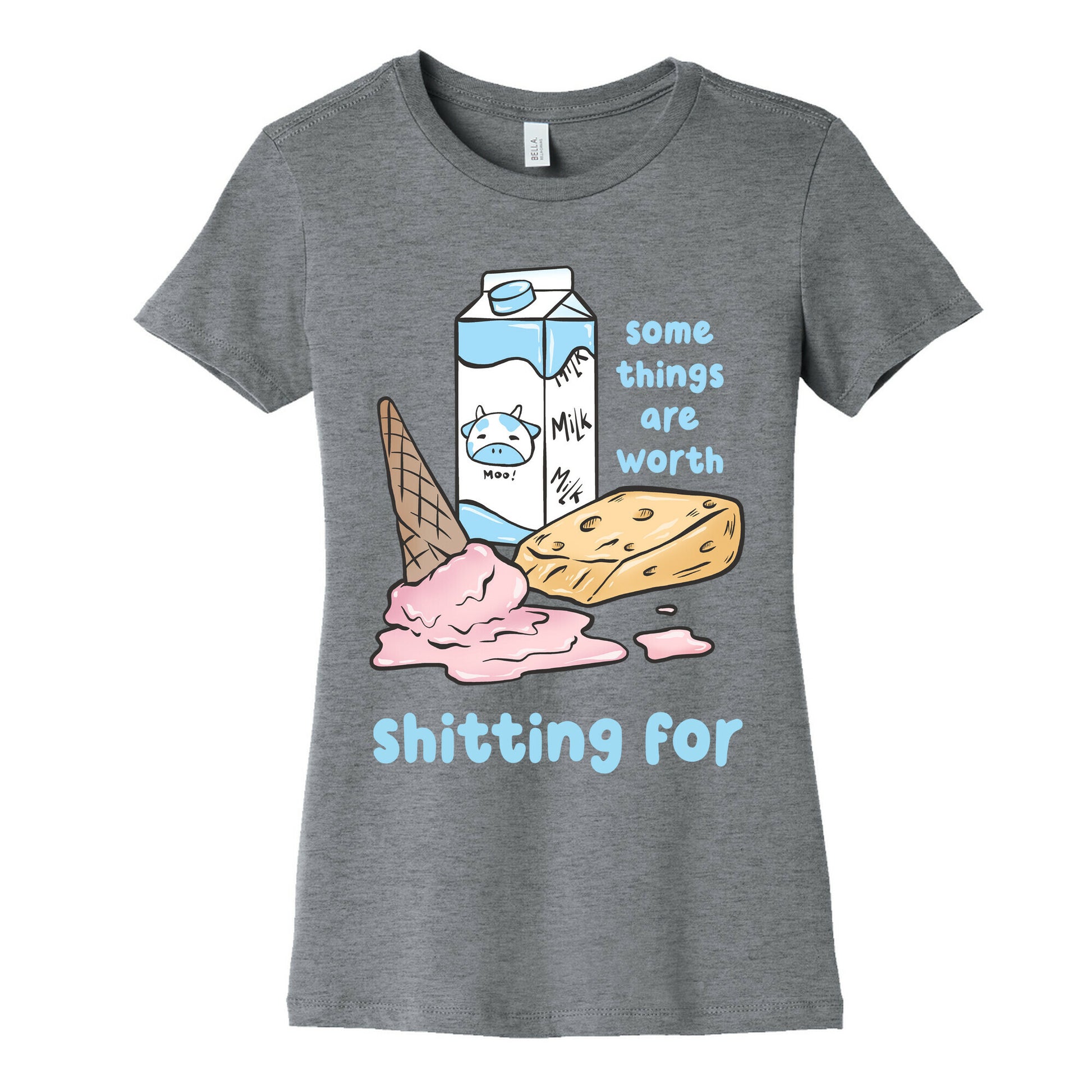 Some Things Are Worth Shitting For Women's Cotton Tee