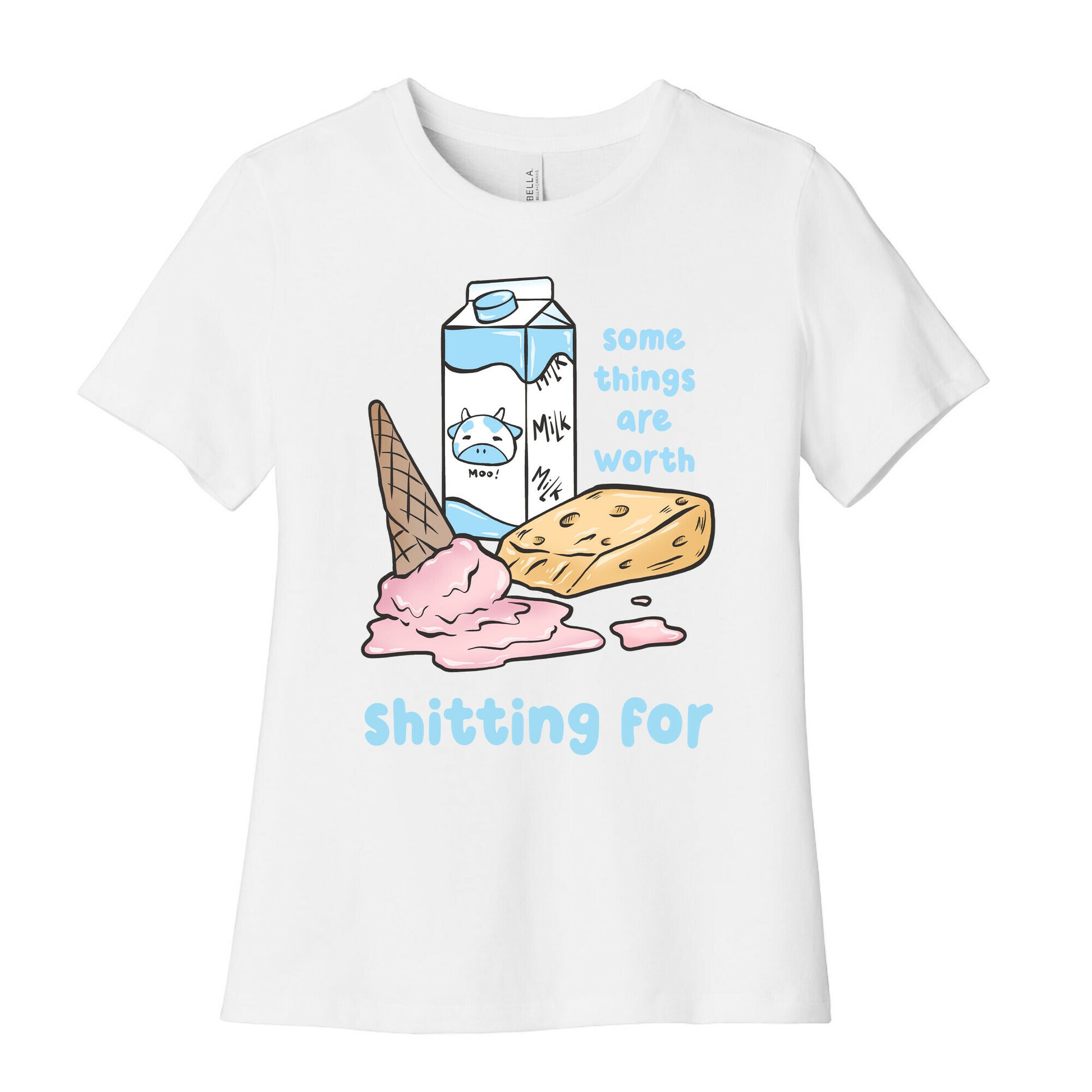 Some Things Are Worth Shitting For Women's Cotton Tee