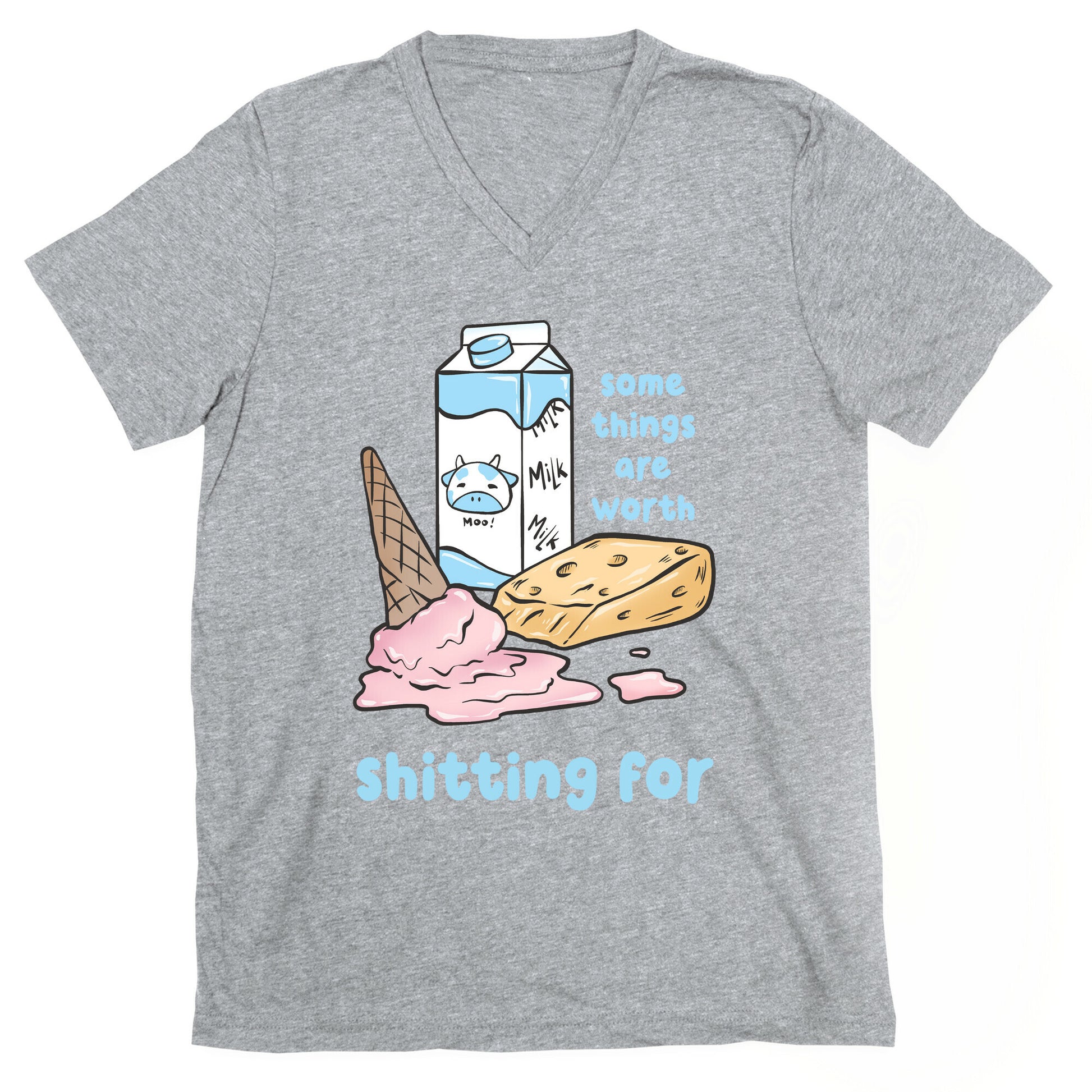 Some Things Are Worth Shitting For V-Neck