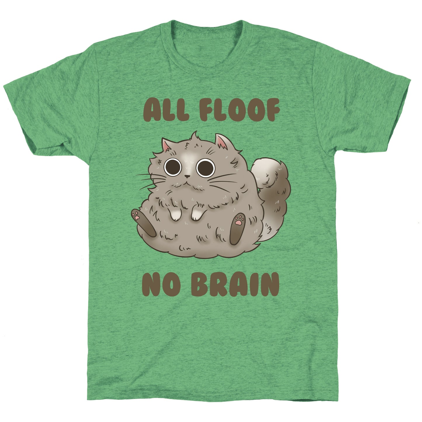 All Floof No Brain Unisex Triblend Tee