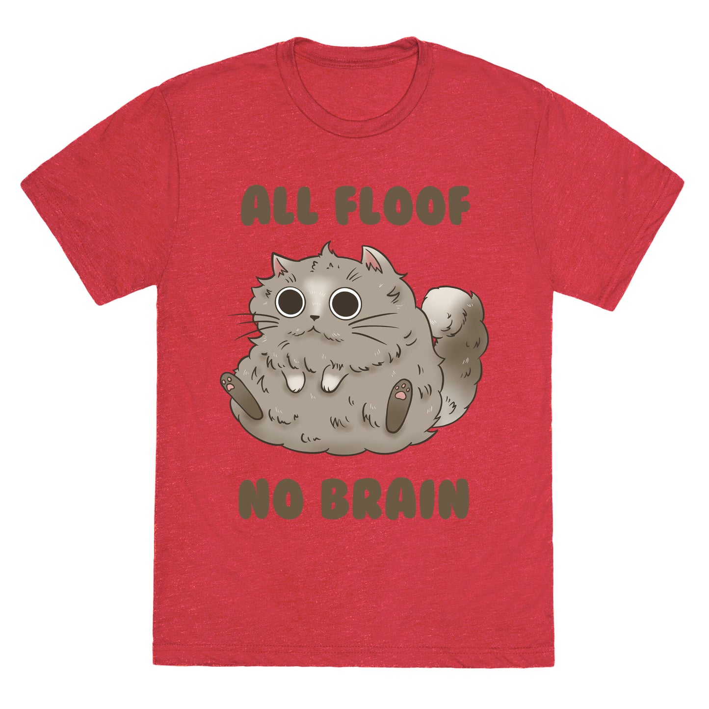 All Floof No Brain Unisex Triblend Tee