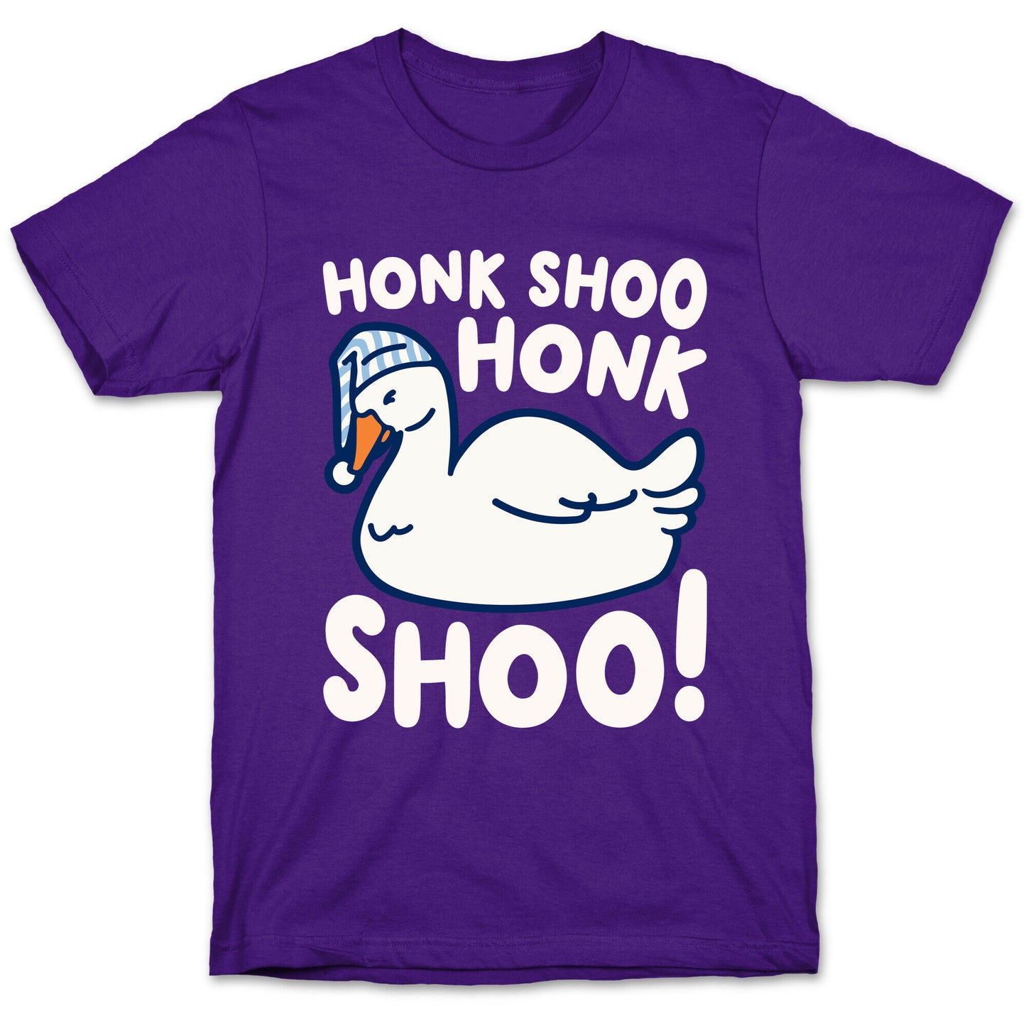 Honk Shoo Honk Shoo Sleeping Goose Parody T-Shirt