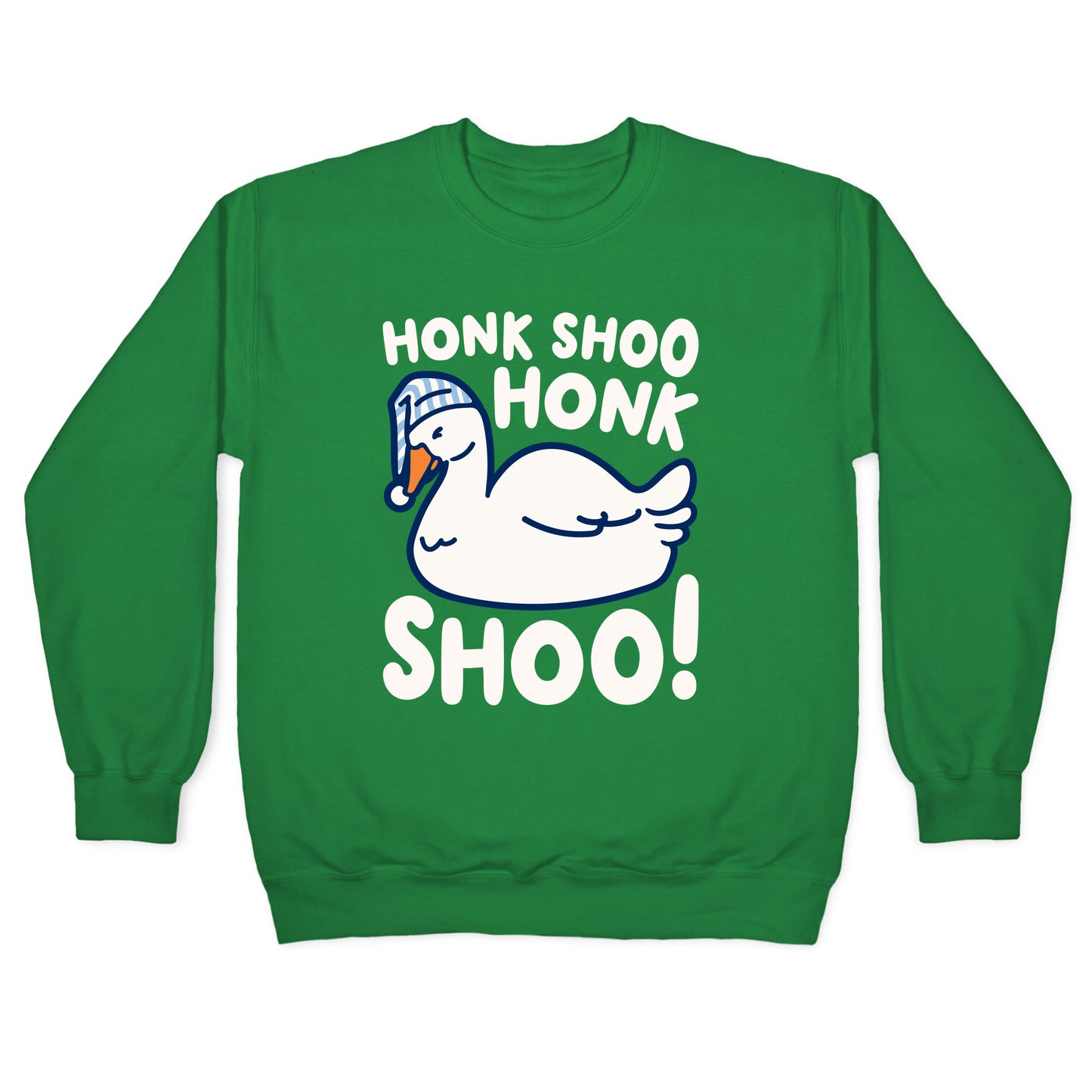 Honk Shoo Honk Shoo Sleeping Goose Parody Crewneck Sweatshirt