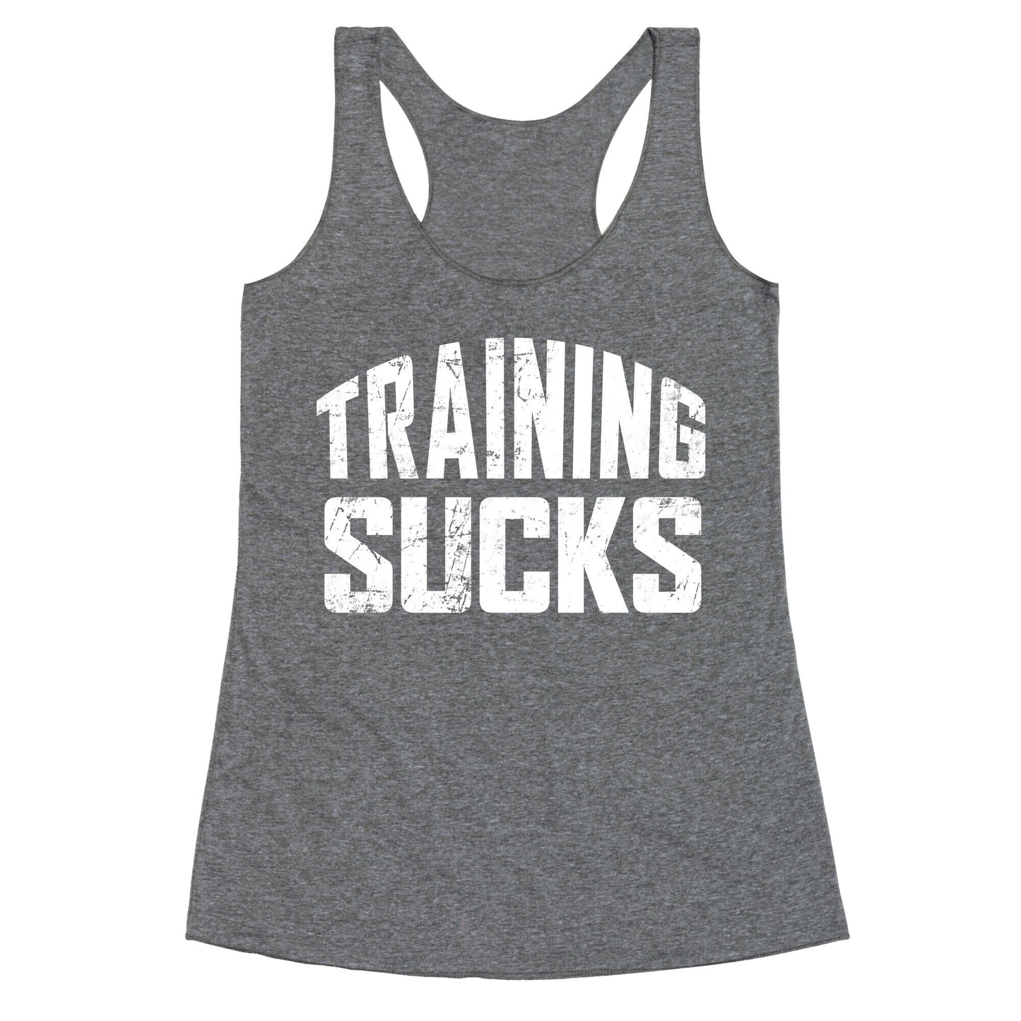 Training Sucks Racerback Tank