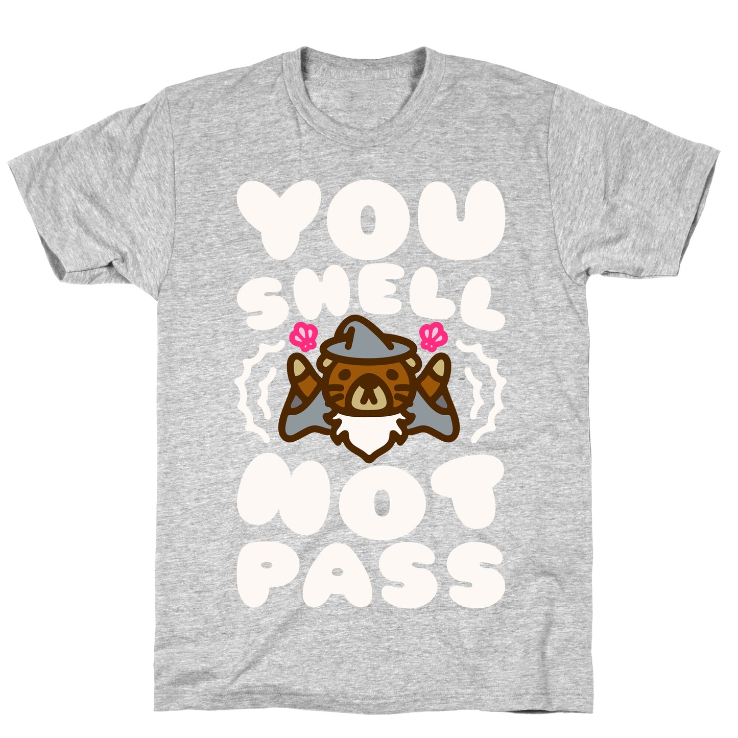 You Shell Not Pass Otter Parody T-Shirt