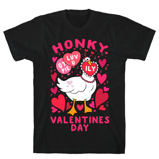 Honky Valentine's Day T-Shirt