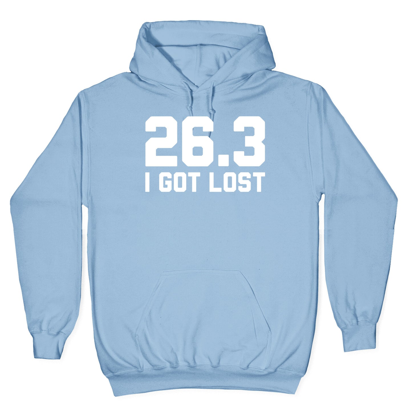 I Got Lost Hoodie