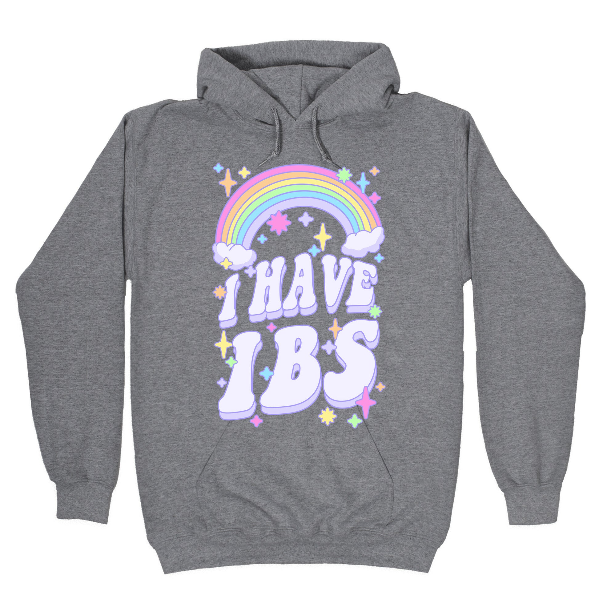 I Have IBS Hoodie