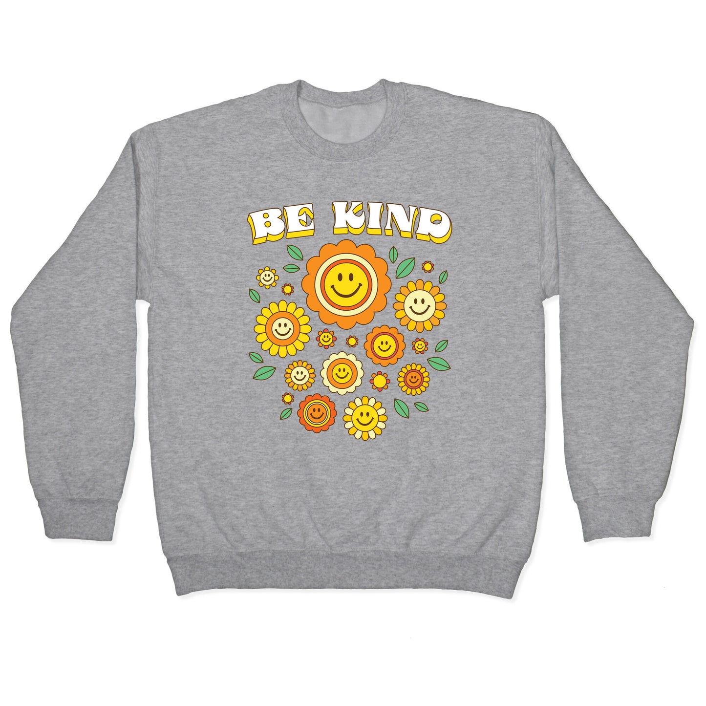 Be Kind Flower Power Smileys Crewneck Sweatshirt