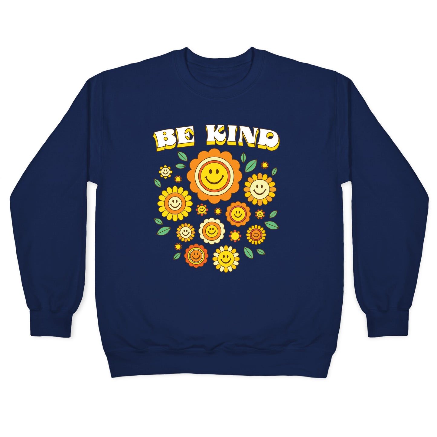 Be Kind Flower Power Smileys Crewneck Sweatshirt