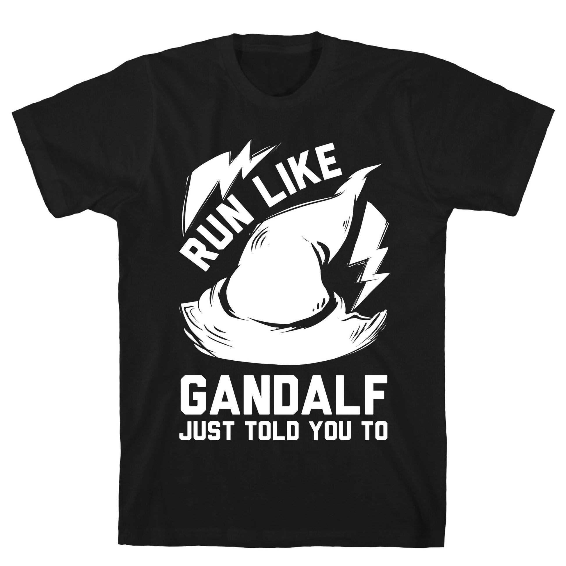 Run Like Gandalf T-Shirt