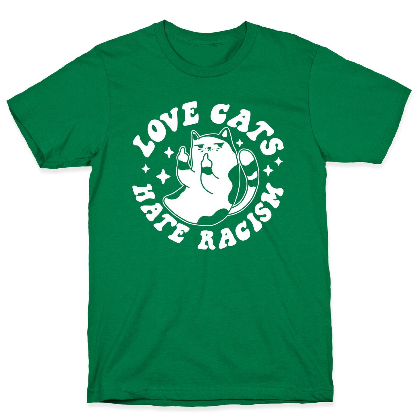 Love Cats Hate Racism T-Shirt