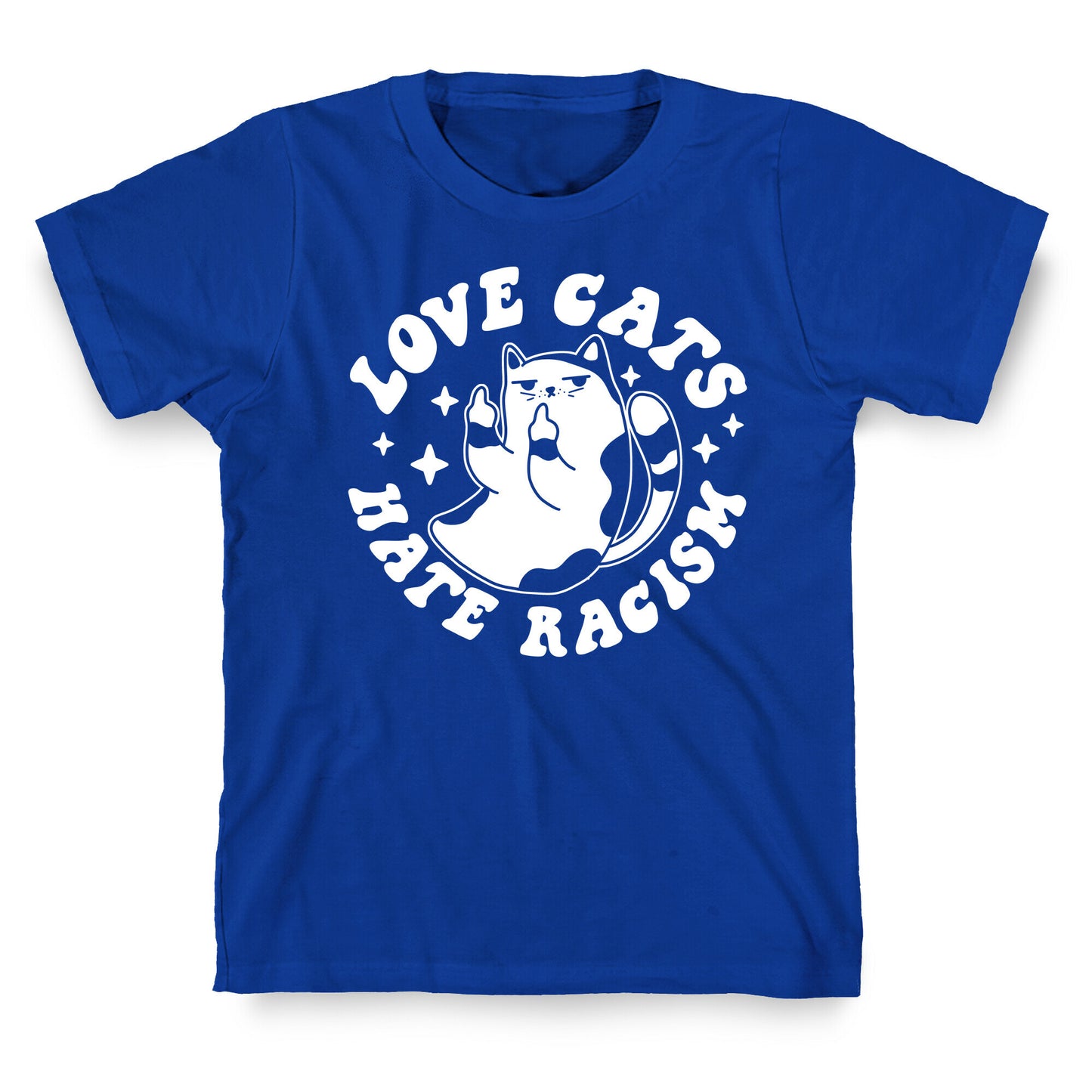 Love Cats Hate Racism T-Shirt