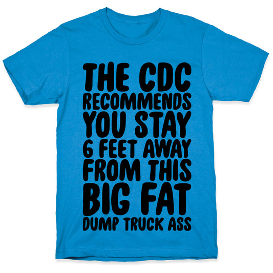 The CDC Recommends You Stay 6 Feet Away From This Ass T-Shirt