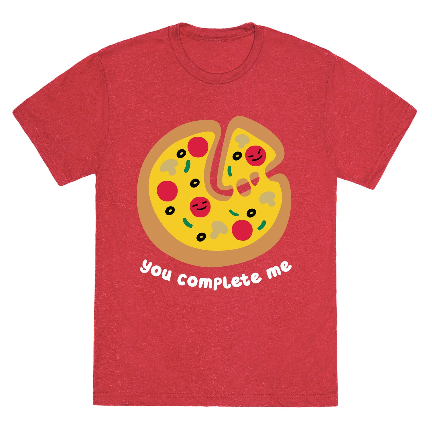 You Complete Me (Pizza) Unisex Triblend Tee