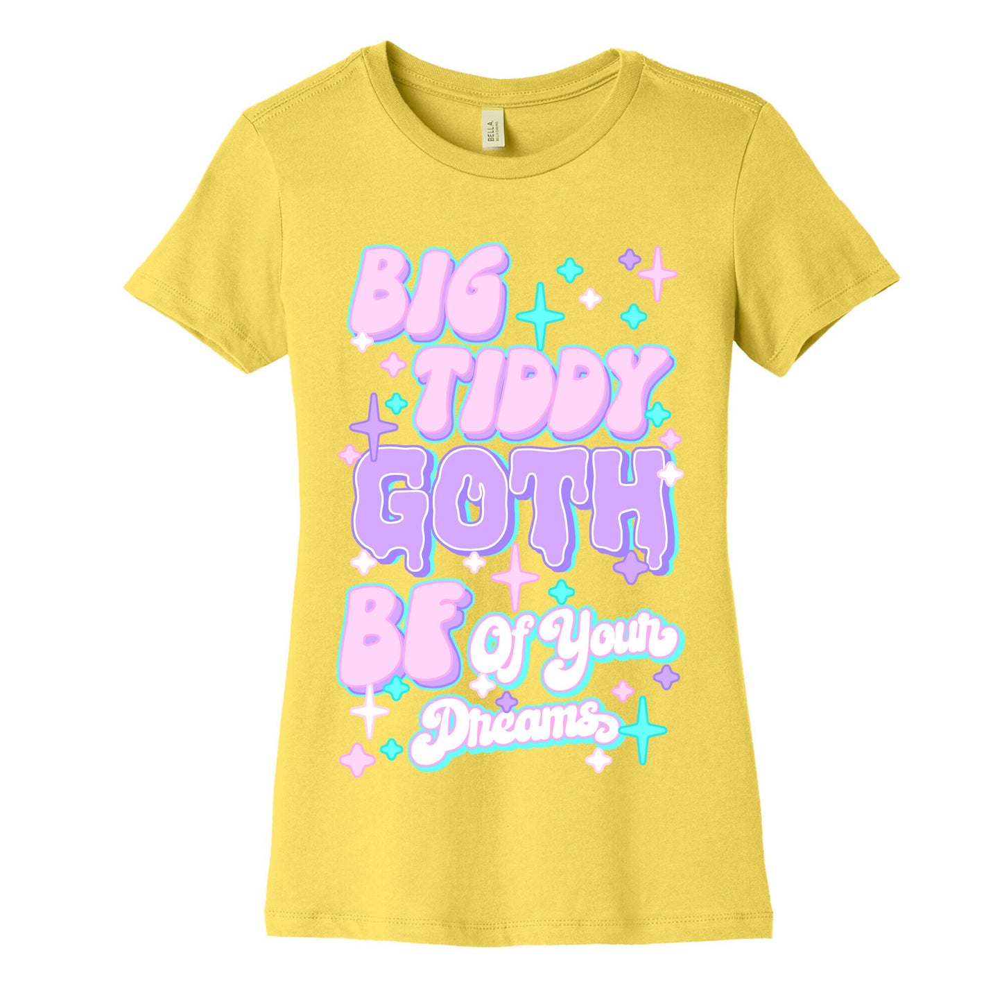 Big Tiddy Goth Bf Of Your Dreams Women's Cotton Tee