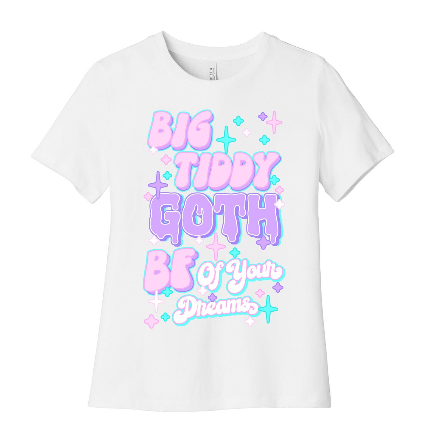 Big Tiddy Goth Bf Of Your Dreams Women's Cotton Tee