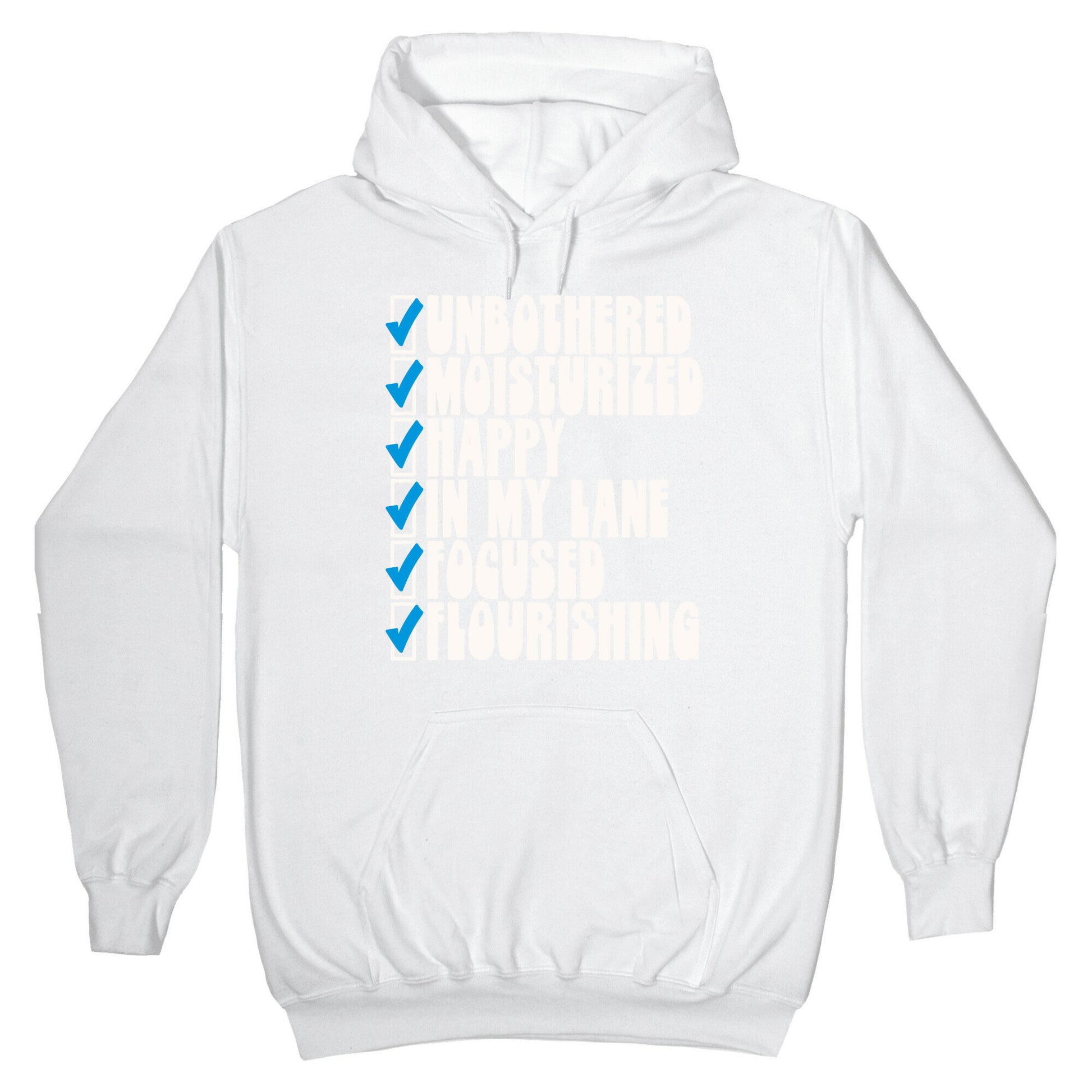 Unbothered Moisturized Happy Hoodie